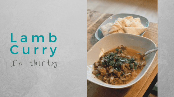 Easy Lamb Curry - Weeknight Approved